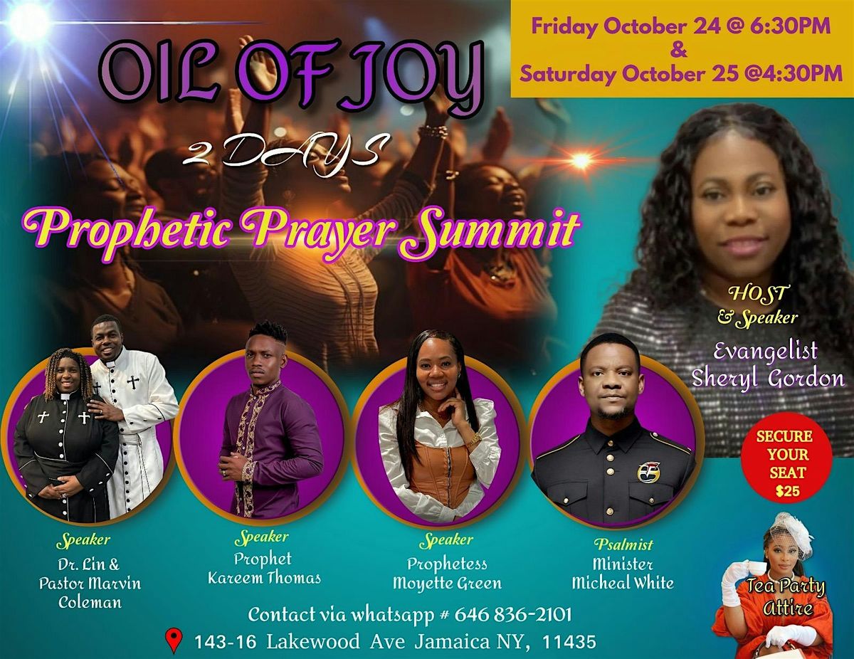 Oil of Joy ! Prophetic Prayer Summit