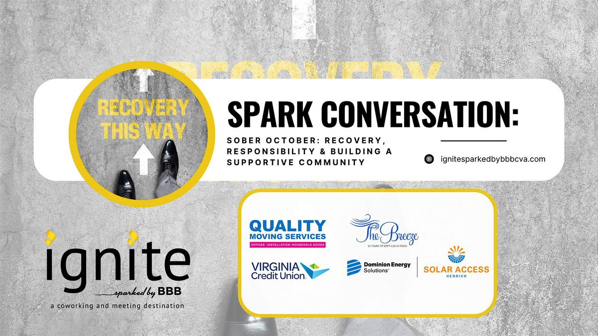 Spark Conversation: Sober October- Recovery, Responsibility & Support