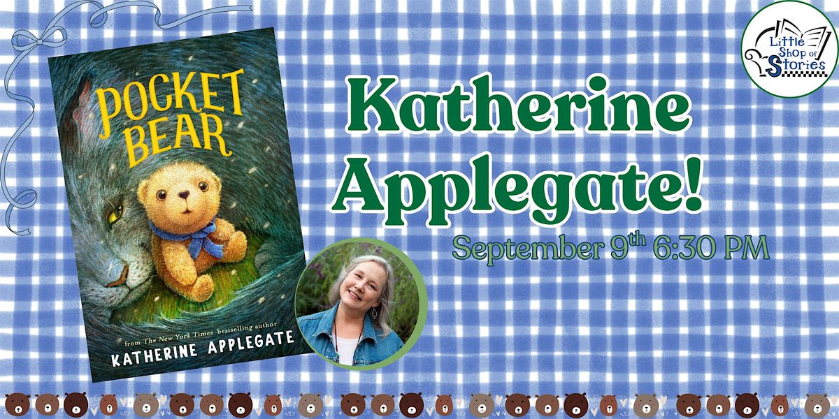 Katherine Applegate - Pocket Bear!