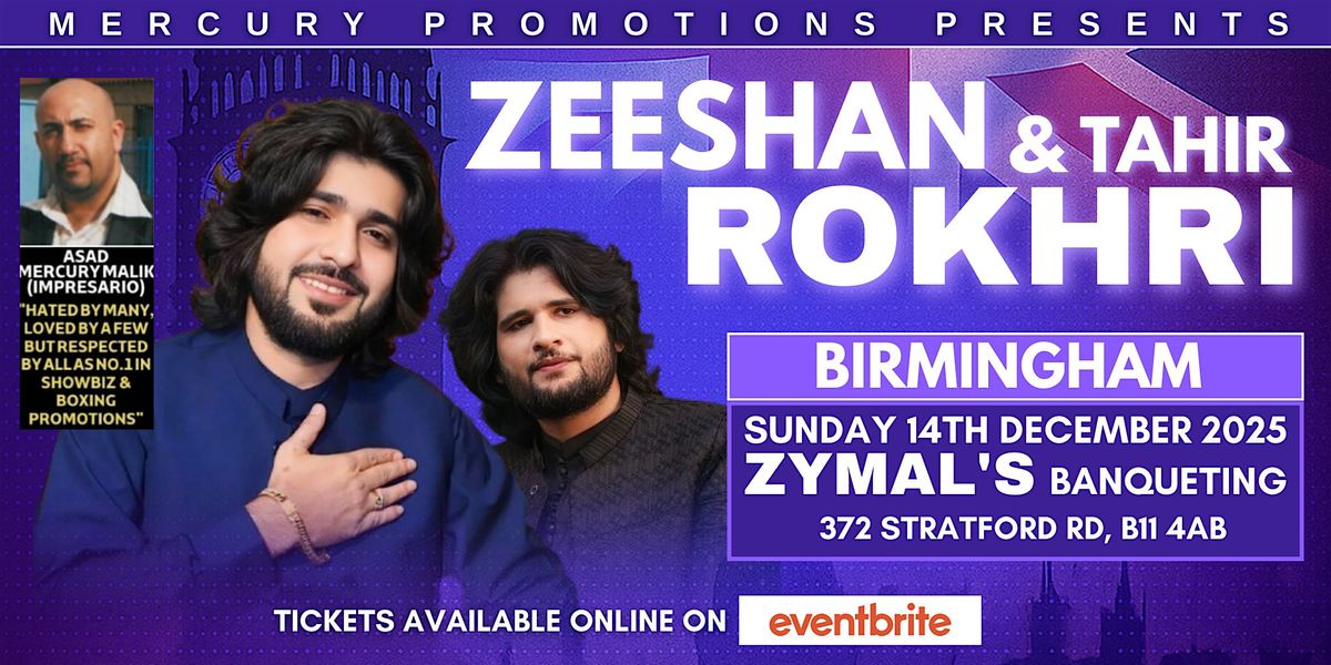 Zeeshan & Tahir Rokhri | Live in Birmingham | 2025