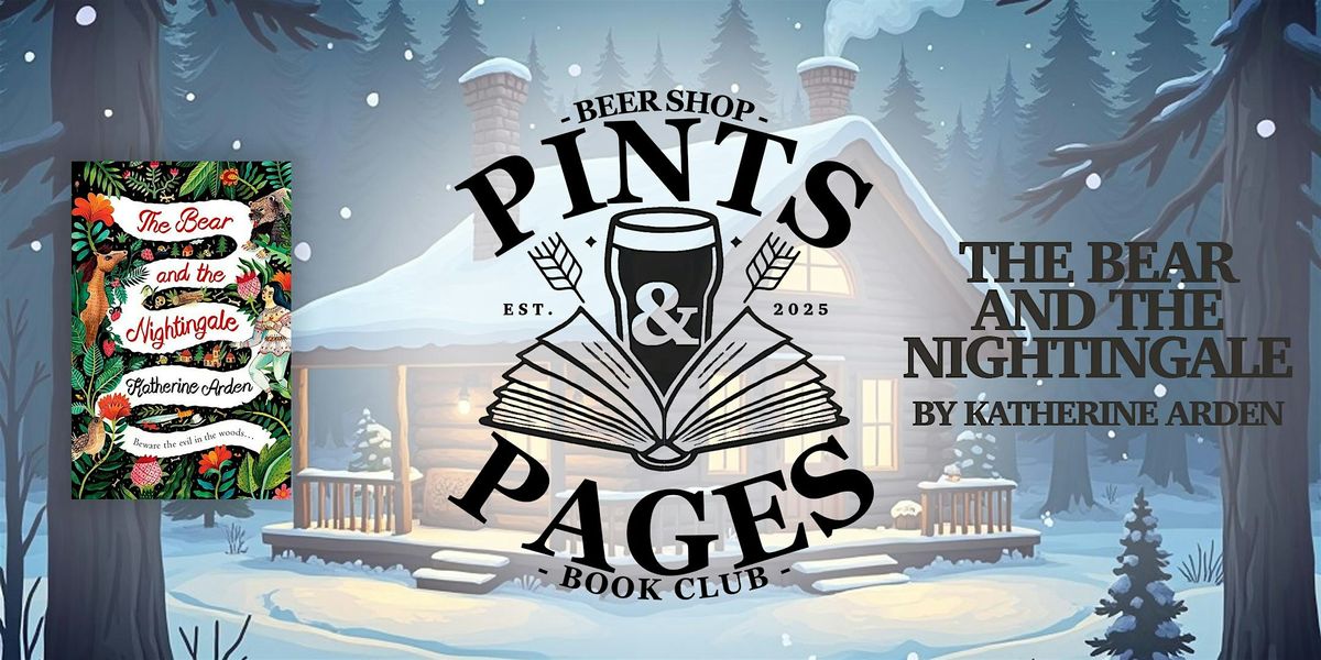 Pints & Pages Book Club - The Bear and the Nightingale by Katherine Arden