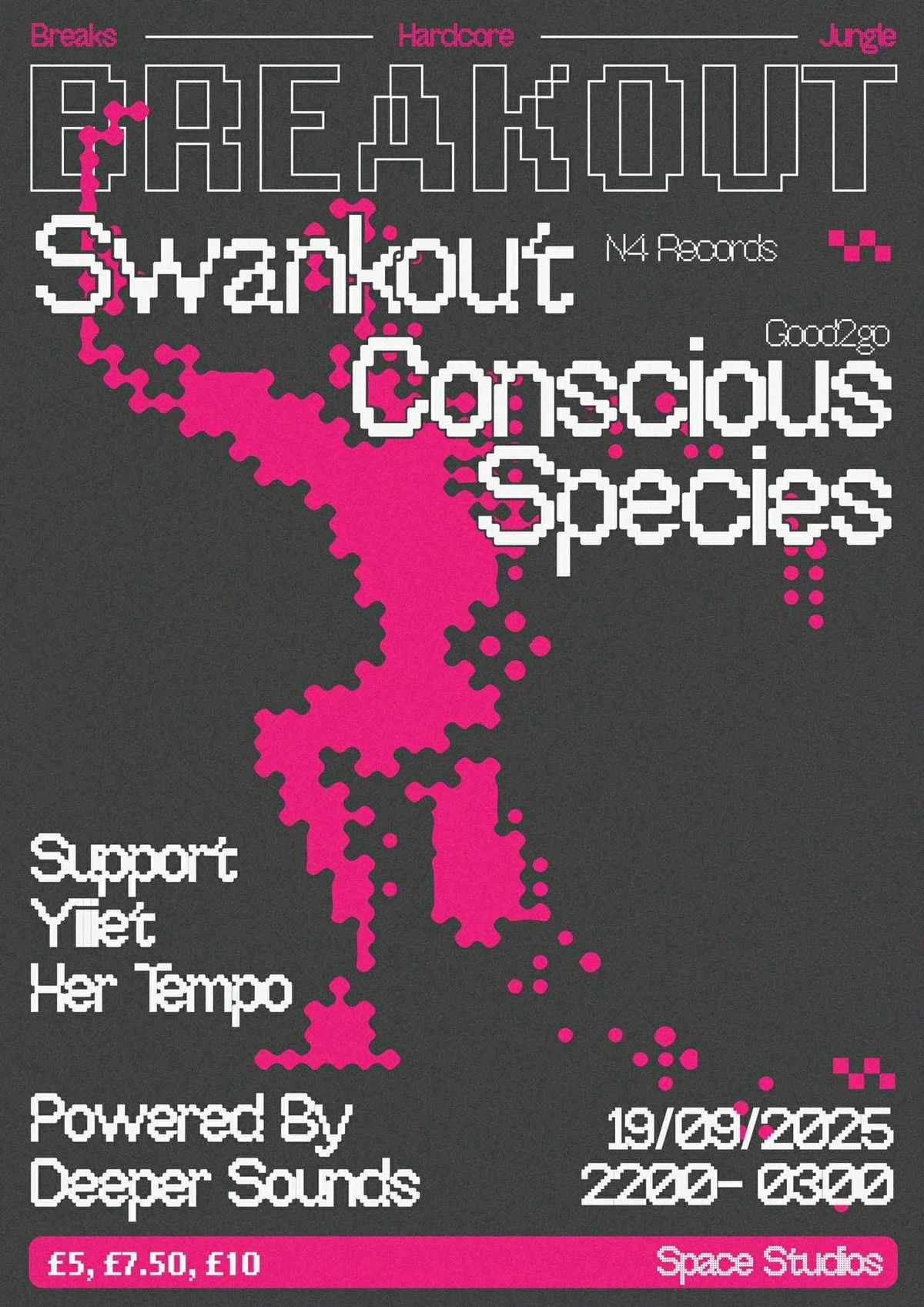 Breakout ft Swankout & Conscious Species