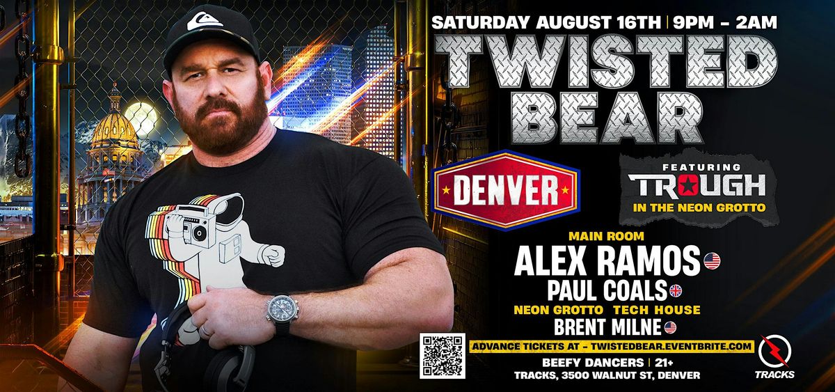 TWISTED BEAR DENVER feat. Int'l DJ ALEX RAMOS