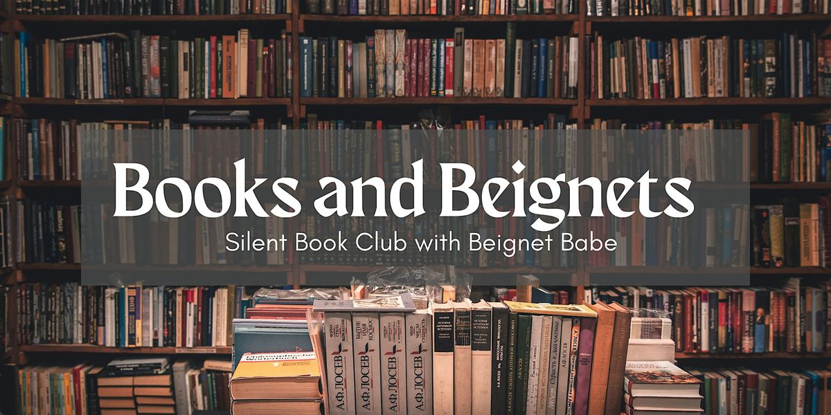 Silent Book Club with Beignets