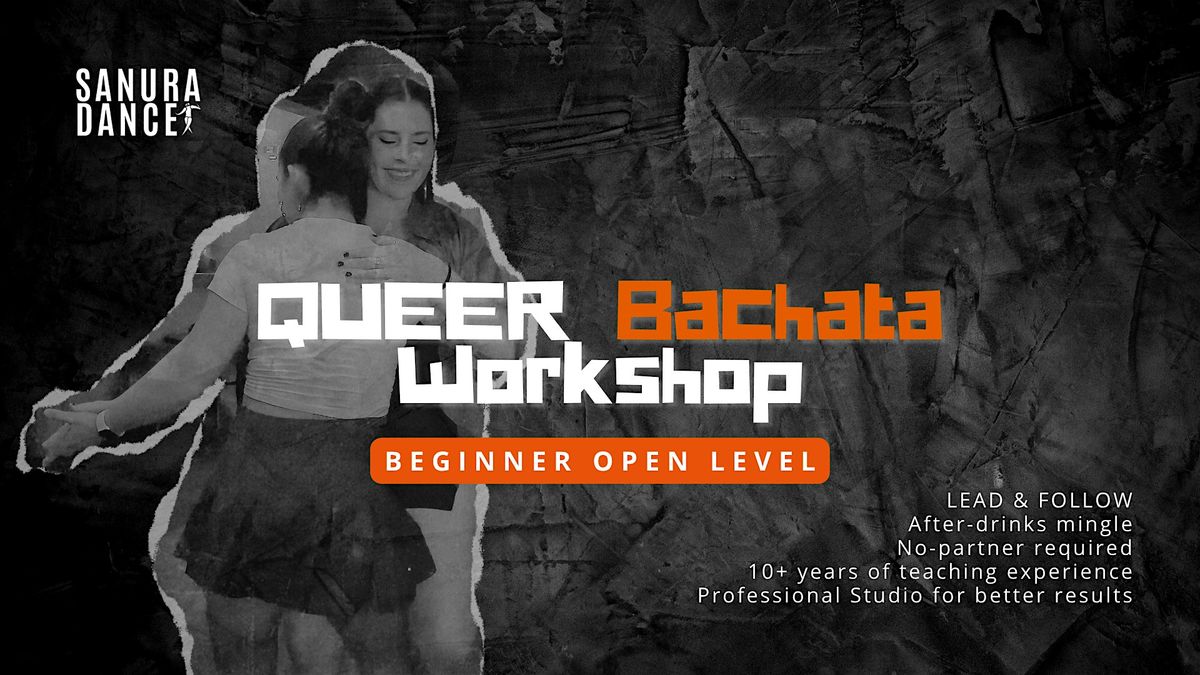 QUEER Bachata Workshops | Beginner Open Level | Tuesdays