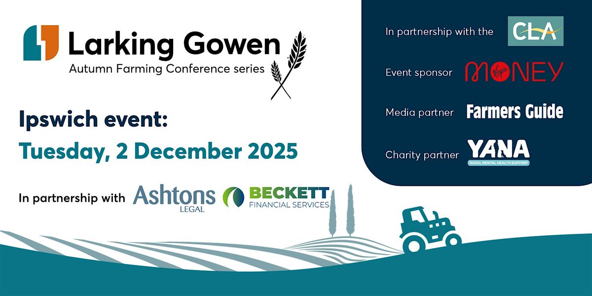 Autumn Farming Conference Series - Ipswich