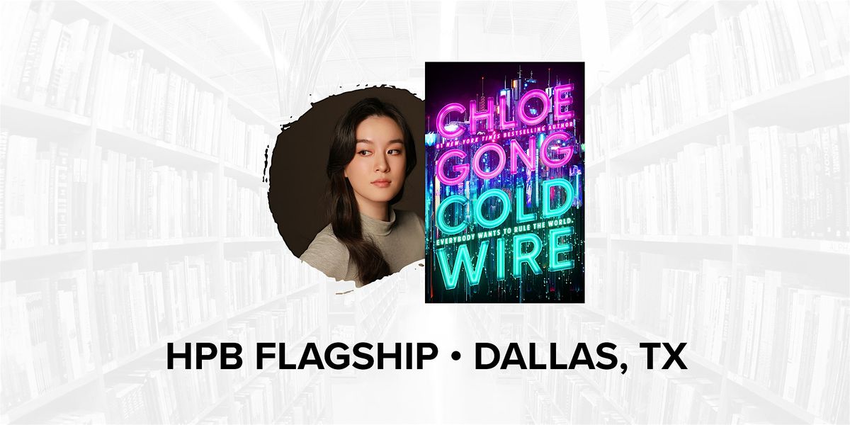 Talk and Book Signing with Bestselling Author Chloe Gong