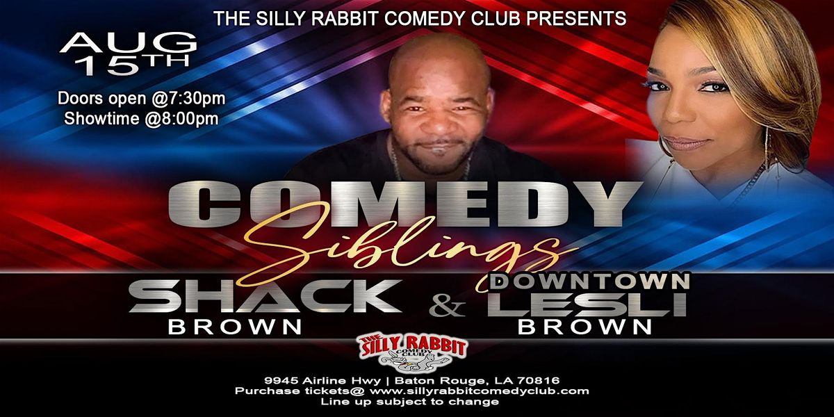 The Silly Rabbit Comedy Club Presents: Comedy Siblings