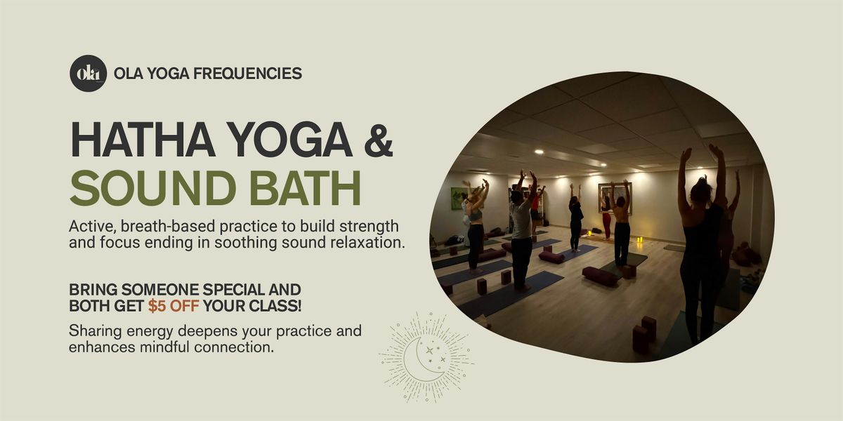 Hatha Yoga & Sound Bath: Strength, Presence, Stillness \u2013 In-person