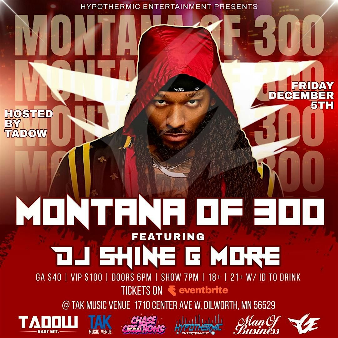 Montana of 300 Ft. DJ Shine