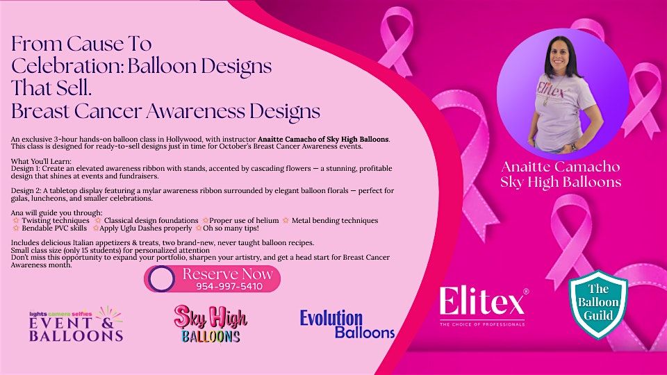 Balloon Class: From Cause to Celebration: Balloon Designs that Sell