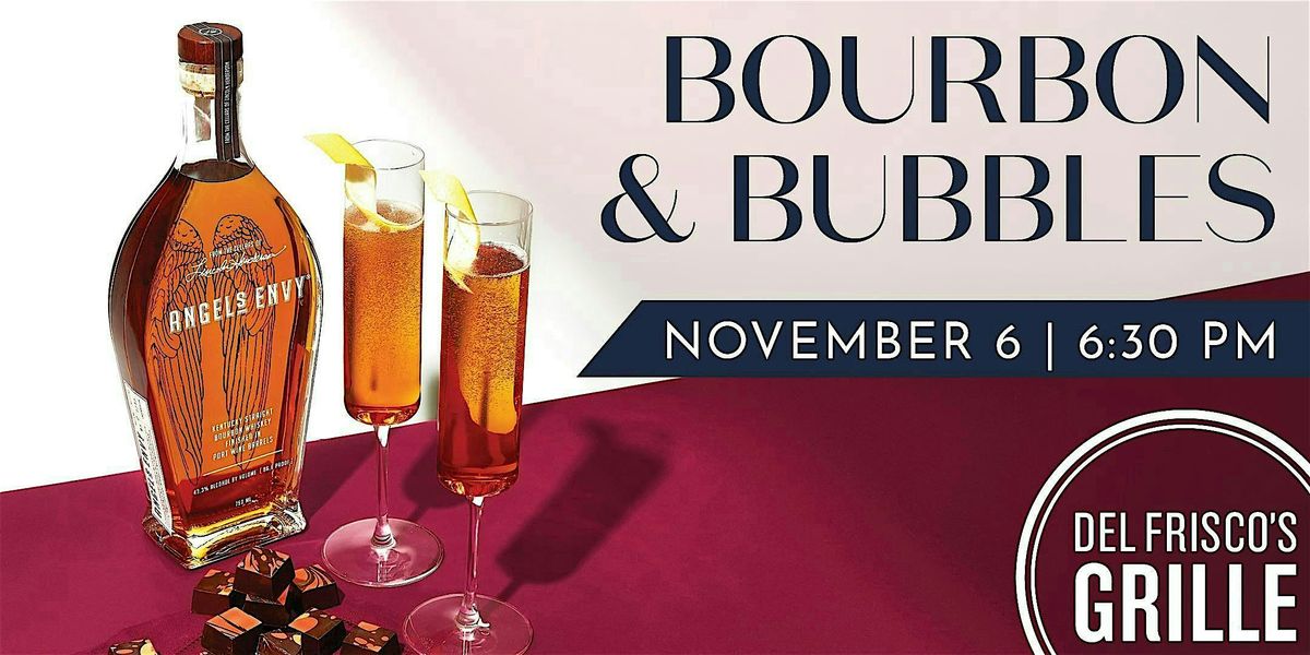 Del Frisco's Grille Brentwood -  Bourbon & Bubbles