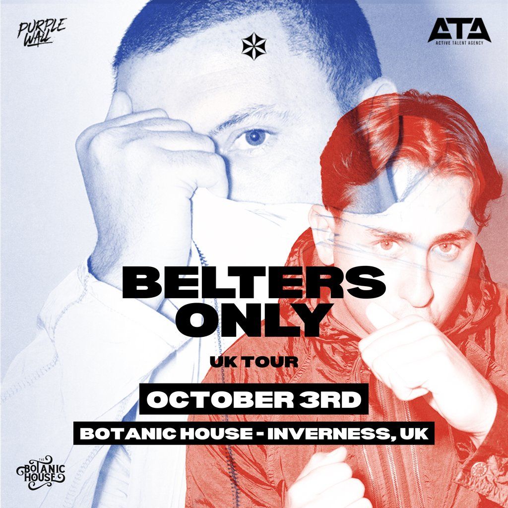 The Botanic Presents: Belters Only UK Tour 2025