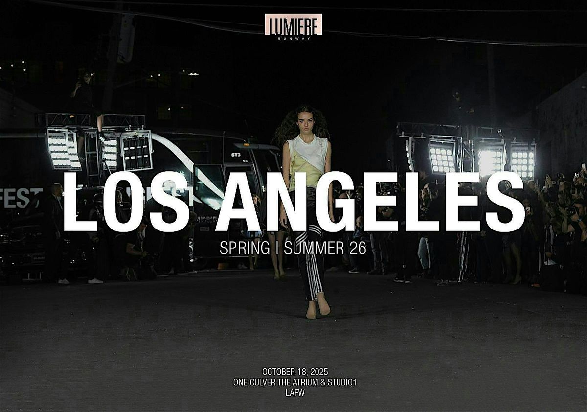 Los Angeles Fashion Week Spring Summer 26 LAFW Lumiere Runway Show