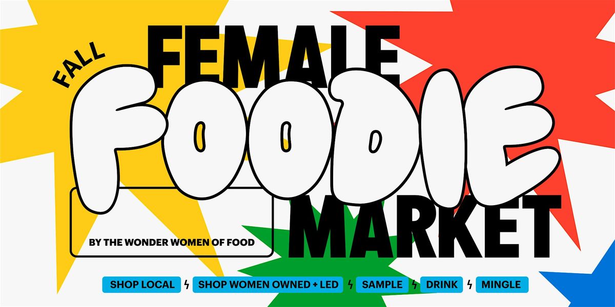 Female Foodie Fall Market