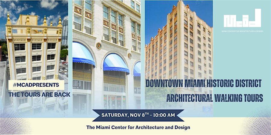 Downtown Miami Historic District Architectural Walking Tour