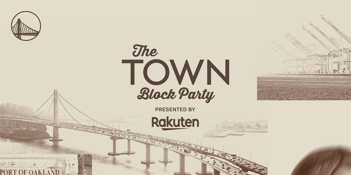 The Town Block Party presented by Rakuten