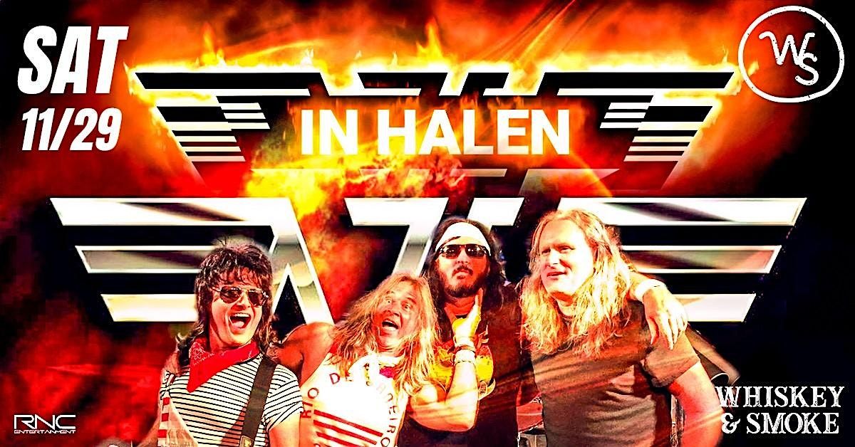 In Halen - Tribute to Van Halen - LIVE at Whiskey & Smoke!