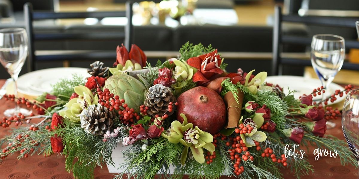 Christmas Centerpiece Workshop