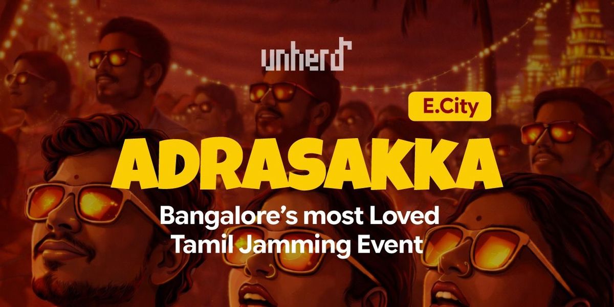 Adrasakka - Tamil Sing Along + Jamming - Ecity