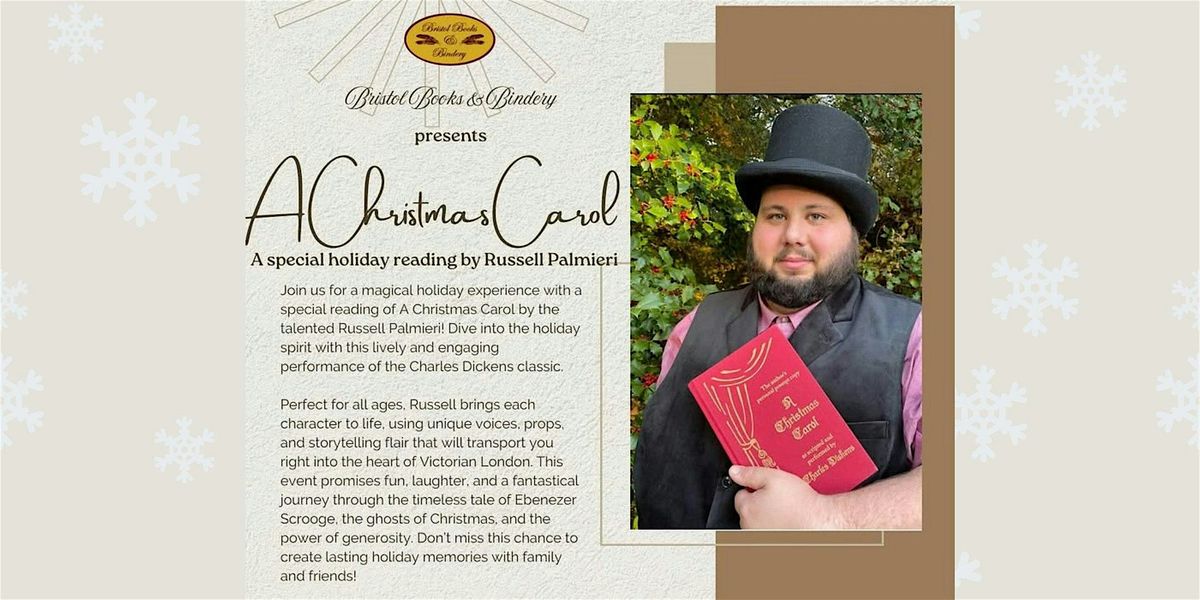 A Christmas Carol: A Special Holiday Reading by Russell Palmieri