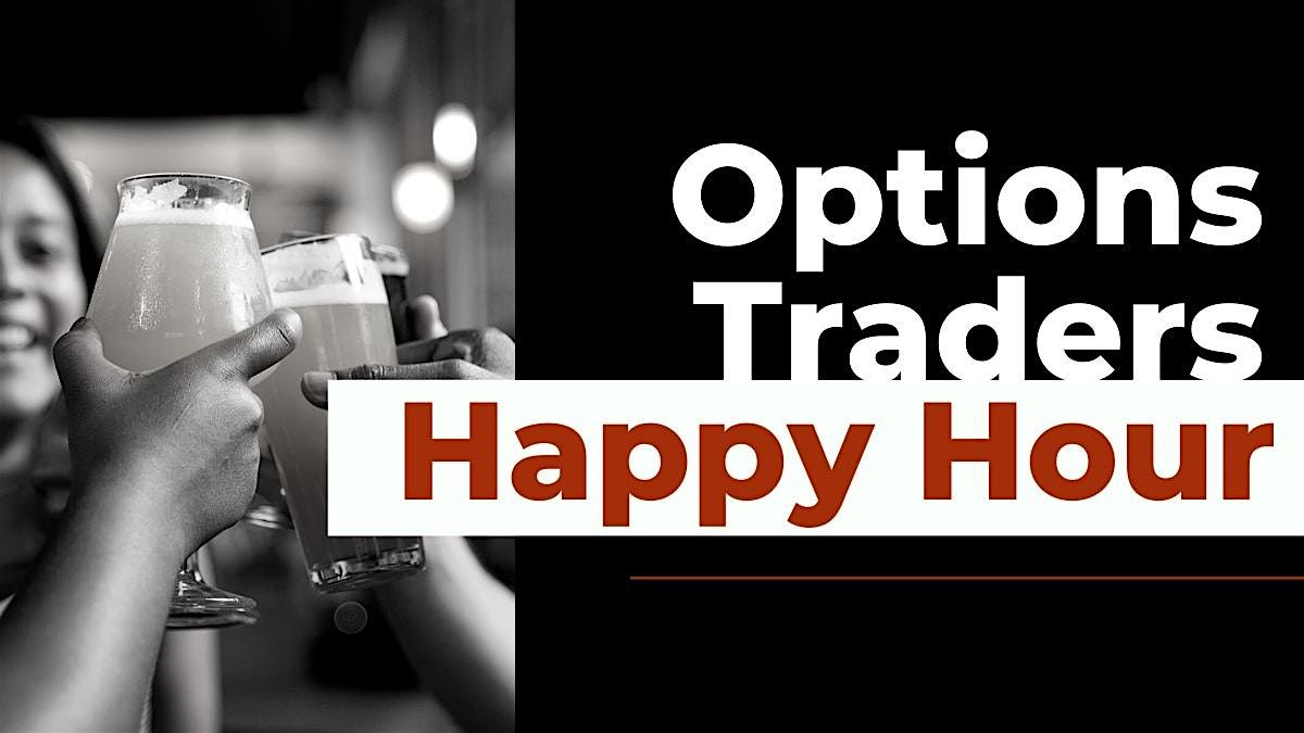 Options Traders Happy Hour (San Diego)