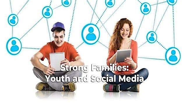 Strong Families: Technology & Our Kids