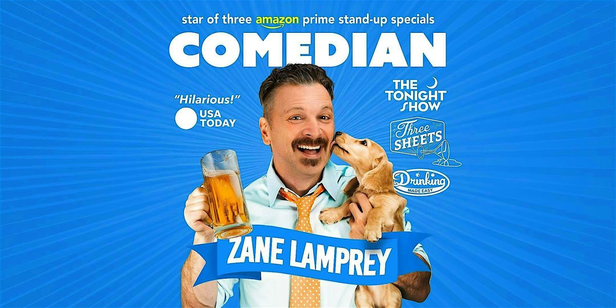 Comedian ZANE LAMPREY \u2022 Clovis, CA