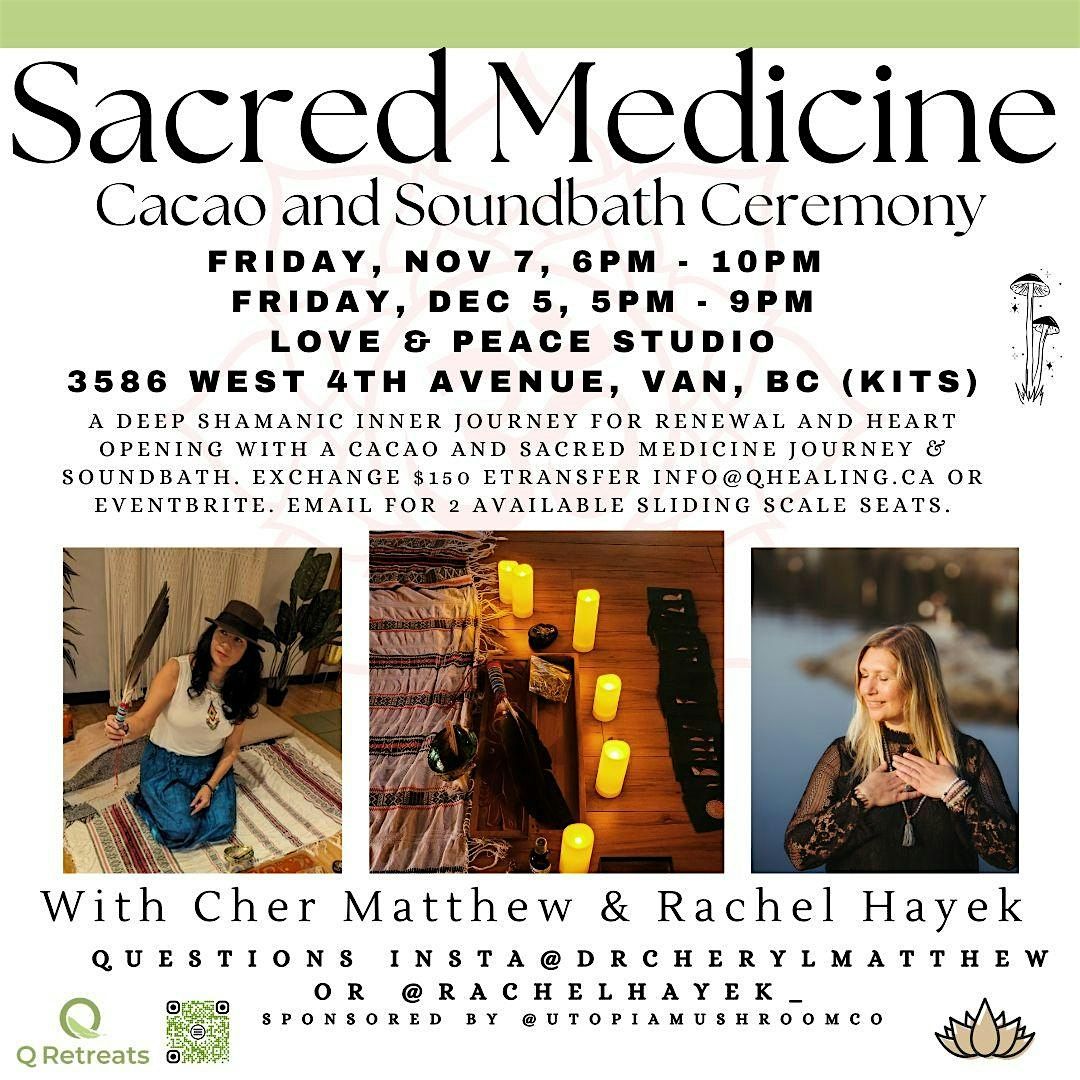 Cacao Sacred Medicine Ceremony