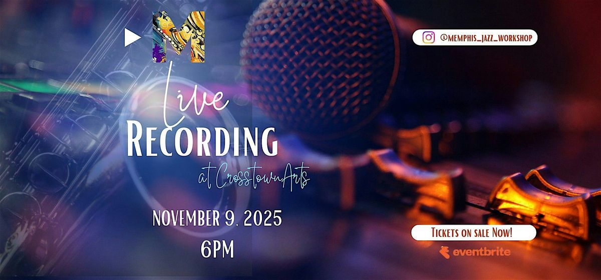 MEMPHIS JAZZ WORKSHOP LIVE IN '25