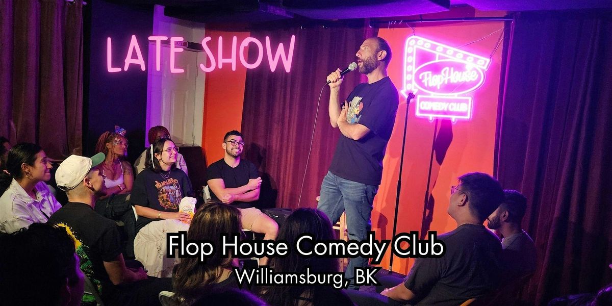 The 11pm Comedy Show - Williamsburg
