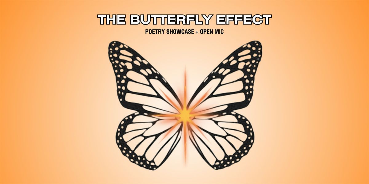 The Butterfly Effect