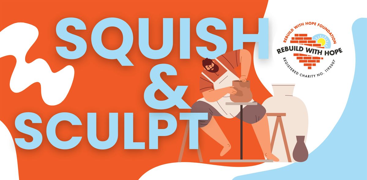 Squish and Sculpt