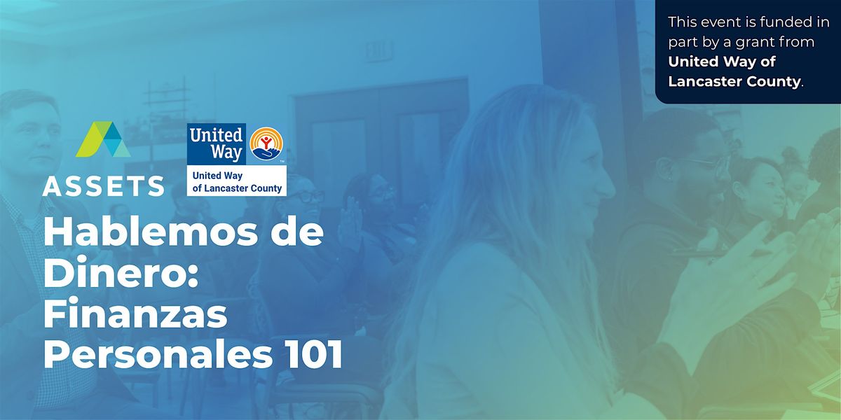 Hablemos de Dinero: Finanzas Personales 101