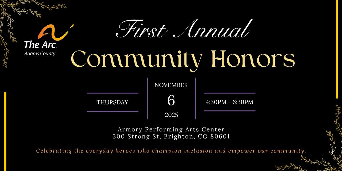 First Annual Community Honors