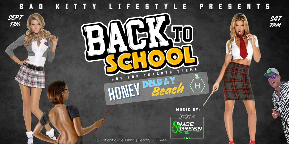 Bad Kitty Lifestyle's Back 2 School - Hot For Teacher Meet n Greet!