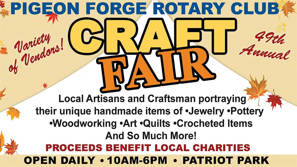 Pigeon Forge Rotary Club Craft Fair at Patriot Park