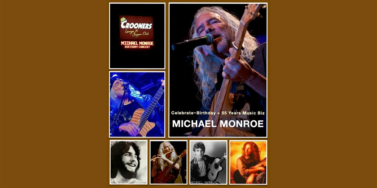 Celebrate Michael Monroe's Birthday & 55th Music Biz Anniversary!