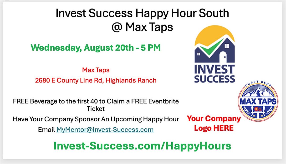 Invest Success South Happy Hour @ Max Taps