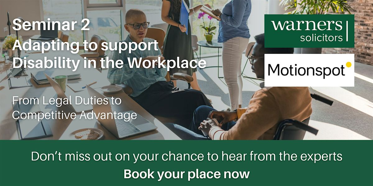 Adapting to Support Disability in the Workplace