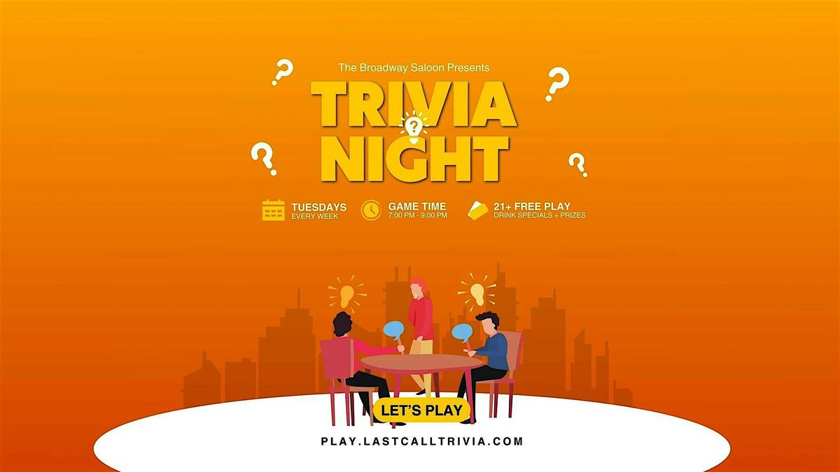 Trivia & Taco Tuesday at Broadway Saloon
