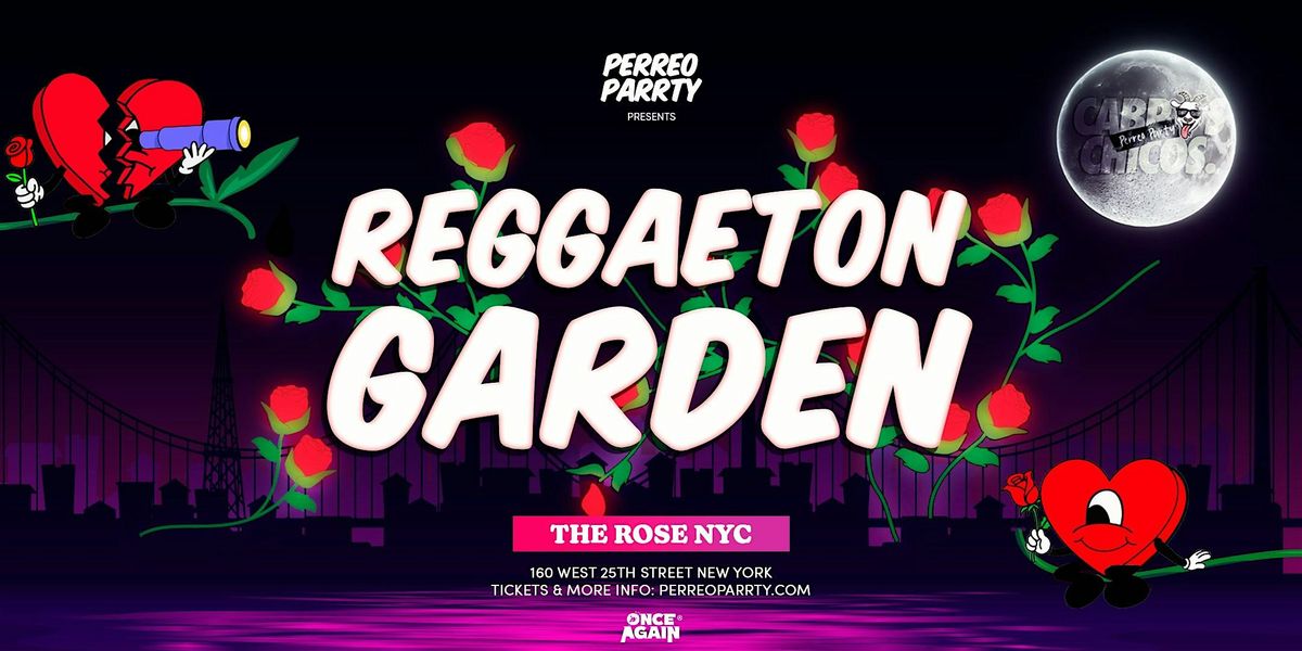 Reggaeton Garden - Latin Dance Party at The Chelsean New York Hotel