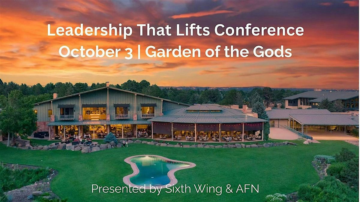 Leadership That Lifts Conference