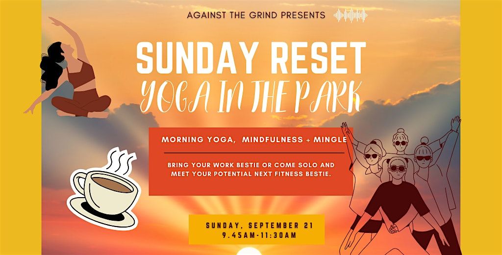 Sunday Morning Reset - Yoga in the Park & Coffee Mingle