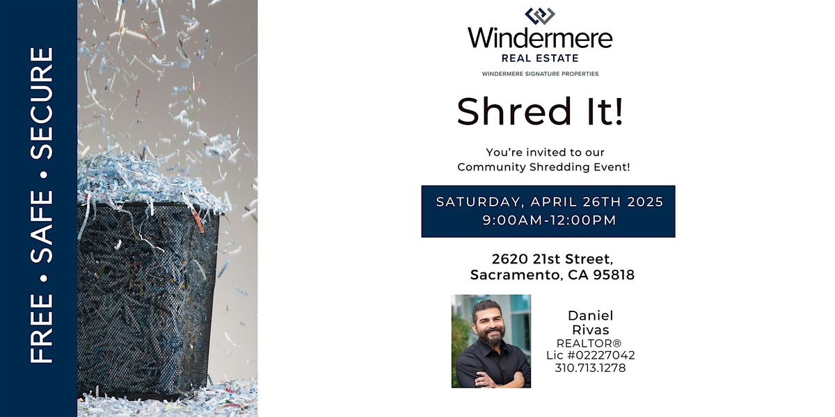 Community Shredding Event. Windermere Land Park. FREE. SAFE. SECURE ...