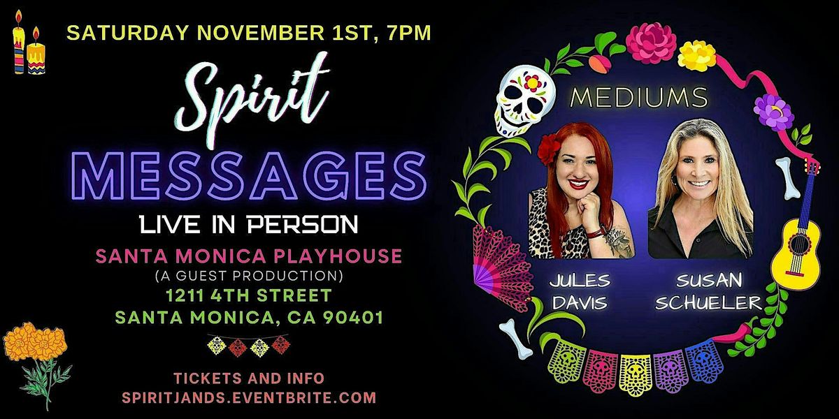 An Evening of Spirit Messages with Jules and Susan Live in Santa Monica!