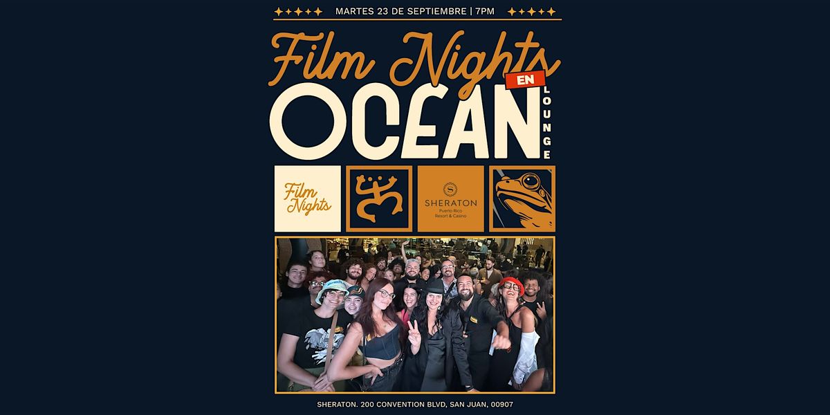 FILM NIGHTS EN EL SHERATON