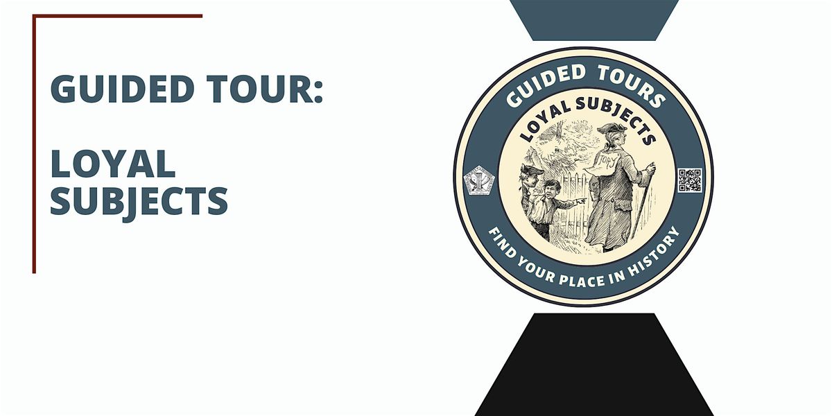 Loyal Subjects - Guided tour