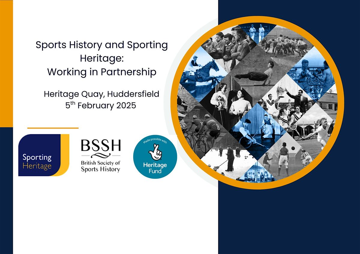 Sports History and Sporting Heritage: Working in Partnership