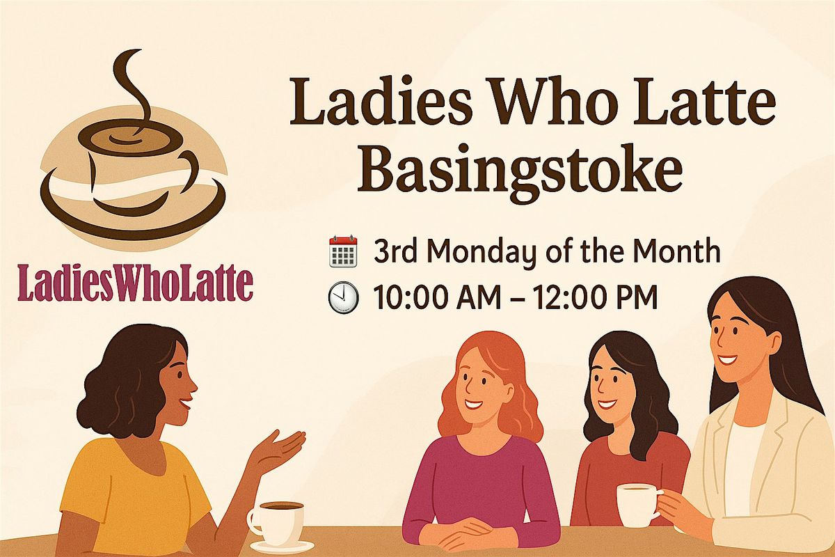 Ladies Who Latte in Basingstoke